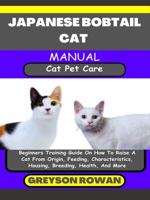 cover image of JAPANESE BOBTAIL CAT MANUAL  Cat Pet Care